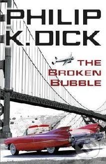 The Broken Bubble