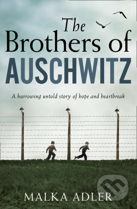 The Brothers of Auschwitz
