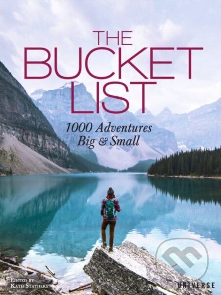 The Bucket List (1000 Adventures Big & Small)