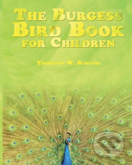The Burgess Bird Book for Children