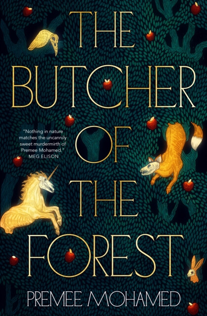 The Butcher of the Forest - Premee Mohamed