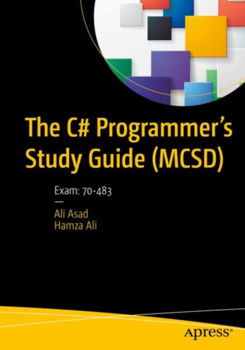 The C# Programmerâ€™s Study Guide (MCSD)