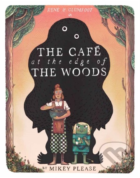 The Café at the Edge of the Woods