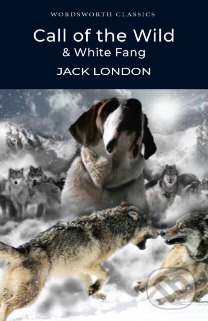 The Call of the Wild & White Fang