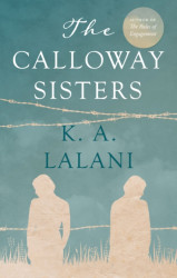 The Calloway Sisters - K. A. Lalani