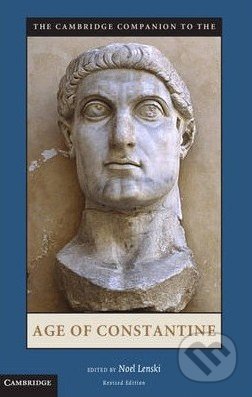 The Cambridge Companion to the Age of Constantine
