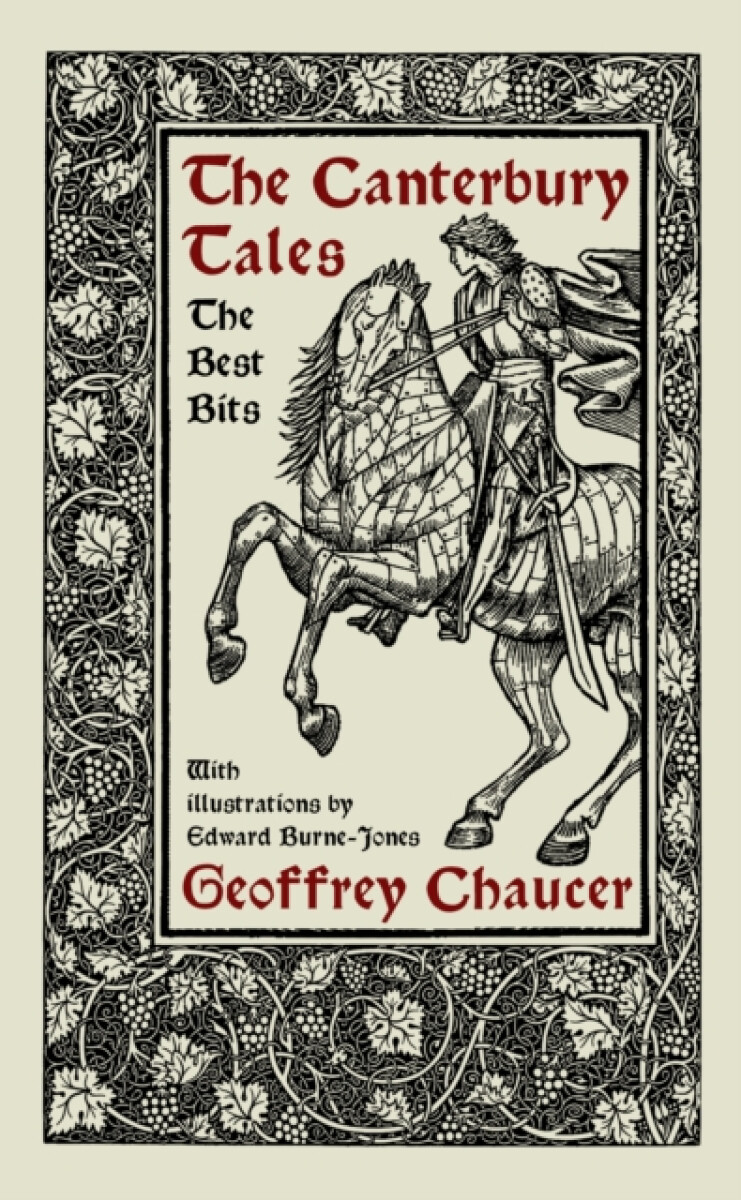 The Canterbury Tales: The Best Bits