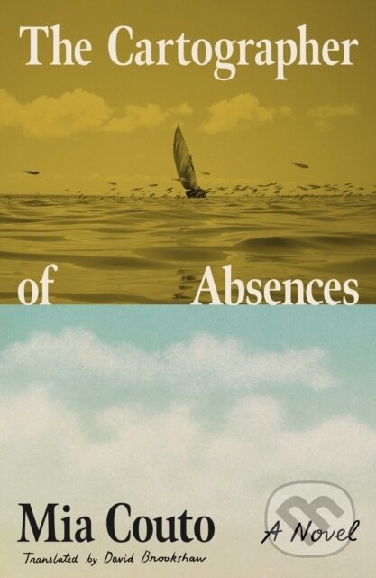 The Cartographer of Absences (A Novel)