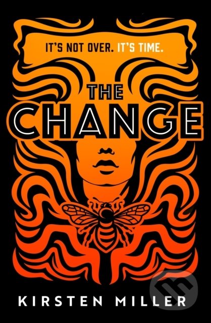 The Change