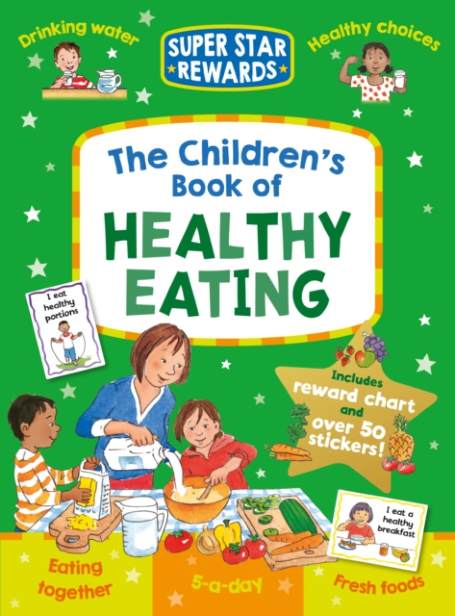 The Children's Book of Healthy Eating