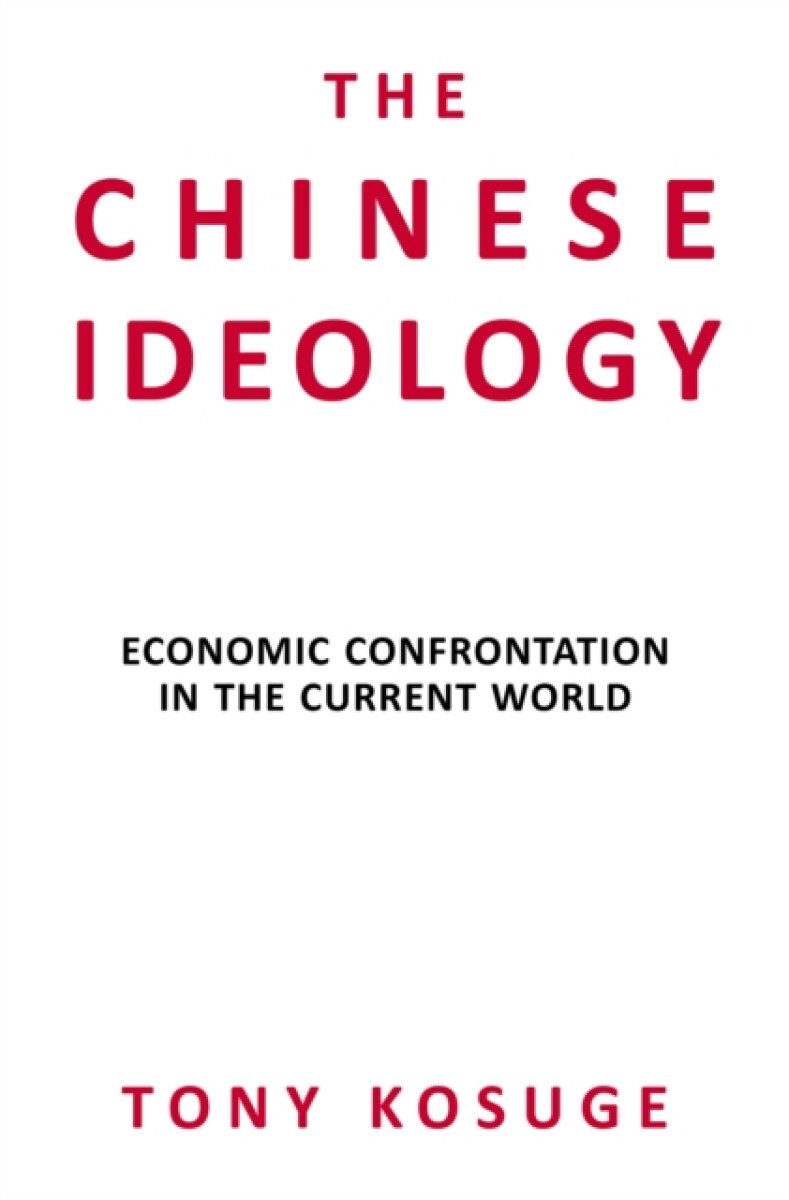 The Chinese Ideology