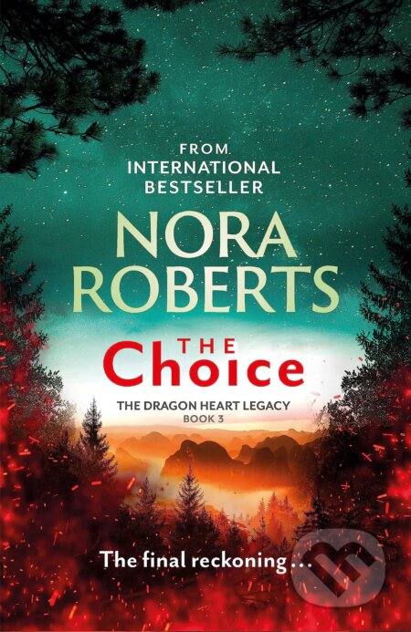 The Choice (The Dragon Heart Legacy Book 3)