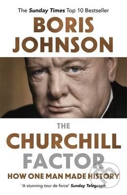 The Churchill Factor (How One Man Made History)
