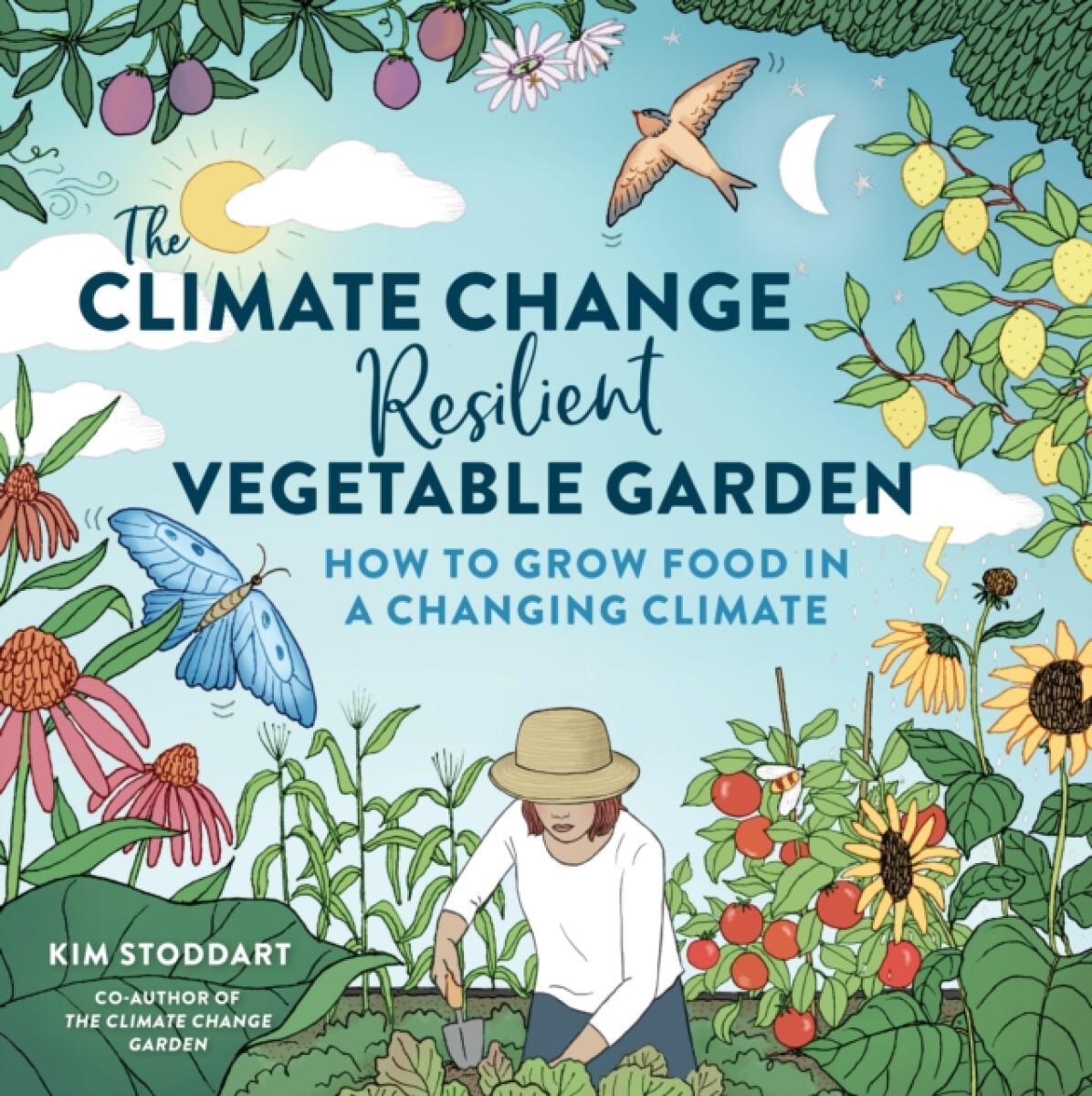 The Climate Changeâ€“Resilient Vegetable Garden