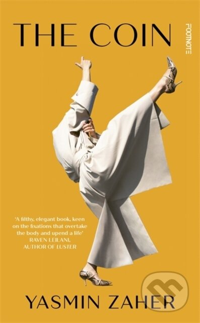 The Coin ('A filthy, elegant book'