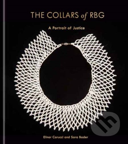 The Collars of RBG (A Portrait of Justice)