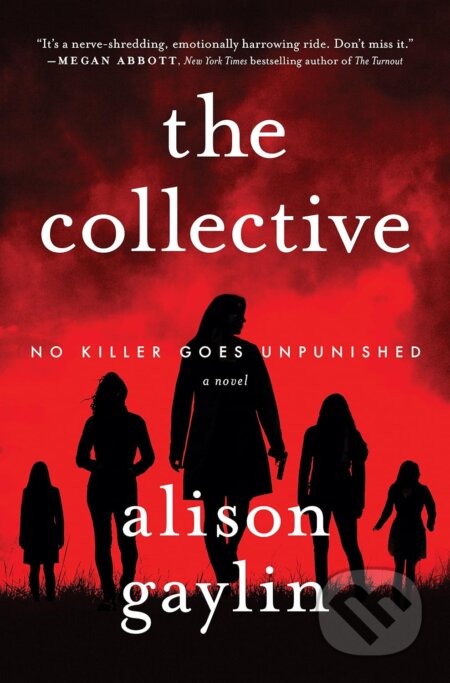 The Collective (A Novel)