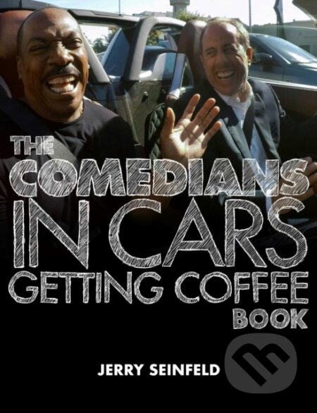The Comedians in Cars Getting Coffee Book