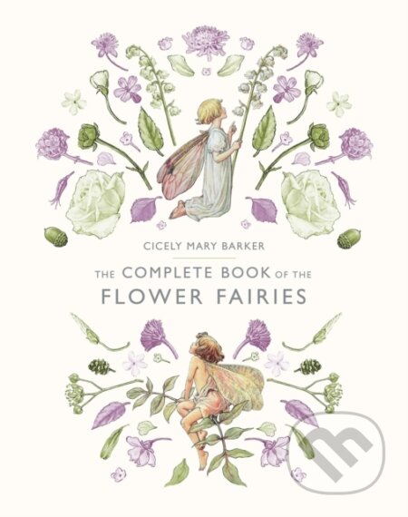 The Complete Book of the Flower Fairies