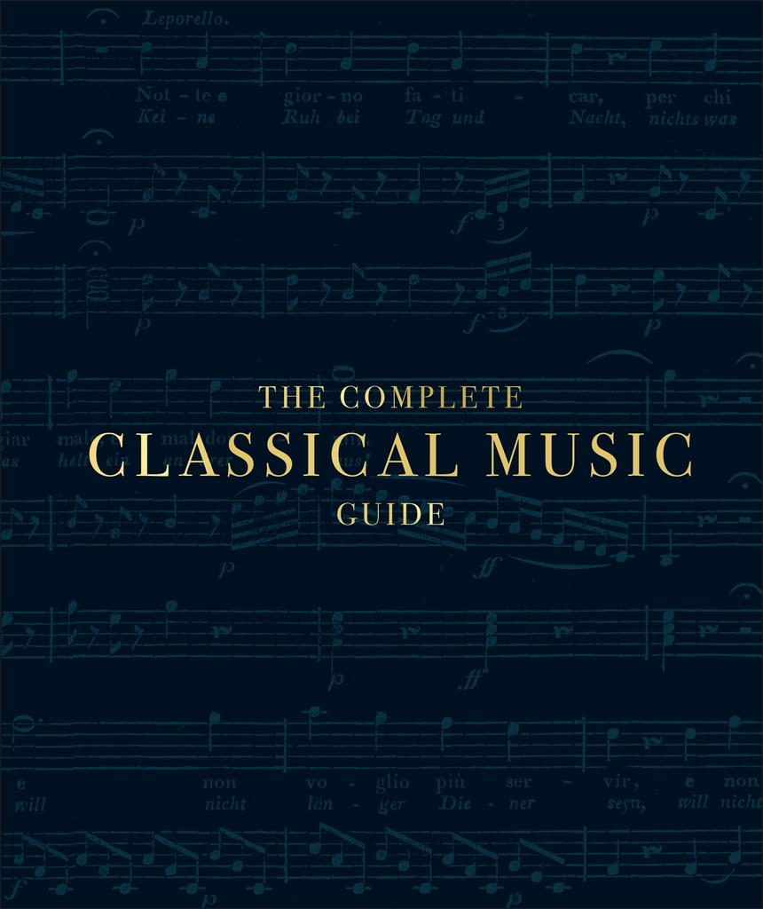 The Complete Classical Music Guide