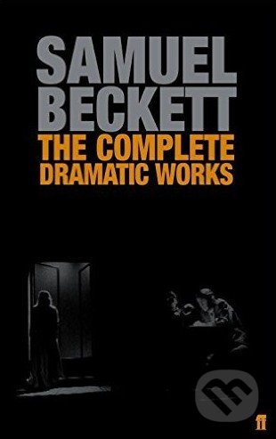 The Complete Dramatic Works
