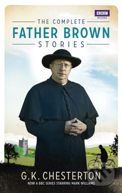 The Complete Father Brown Stories