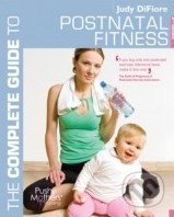 The Complete Guide to Postnatal Fitness