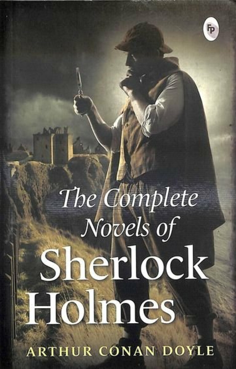 The Complete Novel of Sherlock Holmes