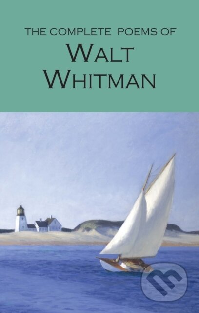 The Complete Poems of Walt Whitman