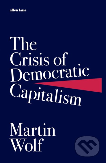 The Crisis of Democratic Capitalism