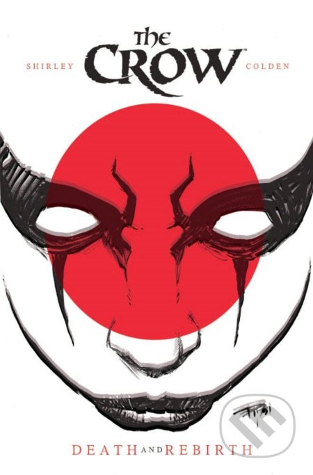 The Crow: Death and Rebirth