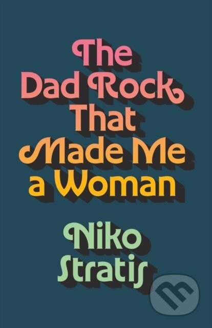 The Dad Rock That Made Me a Woman