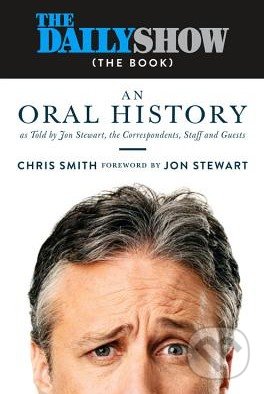 The Daily Show (An Oral History)