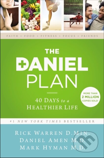The Daniel Plan (40 Days to a Healthier Life)