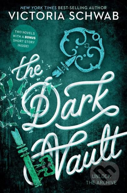 The Dark Vault (Unlock the Archive)