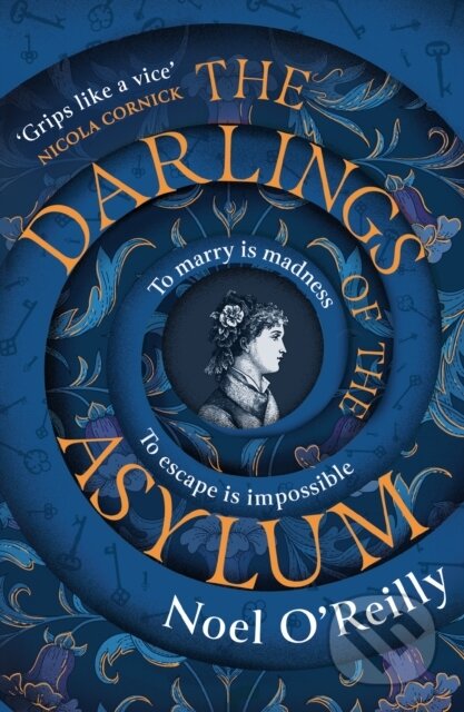 The Darlings of the Asylum