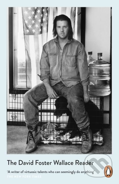 The David Foster Wallace Reader