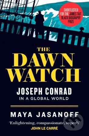 The Dawn Watch (Joseph Conrad In A Global World)