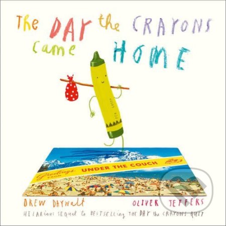 The Day The Crayons Came Home