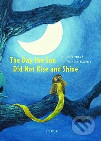 The Day the Sun Didnt Rise and Shine