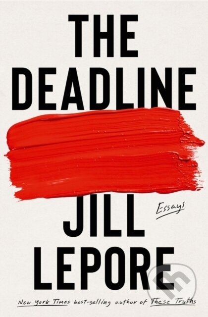 The Deadline (Essays)