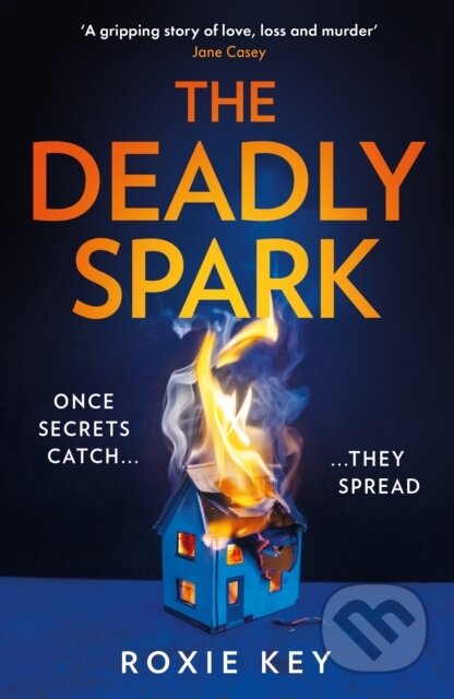 The Deadly Spark