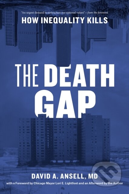 The Death Gap (How Inequality Kills)