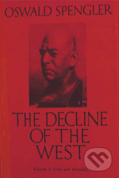 The Decline of the West (Form and Actuality)