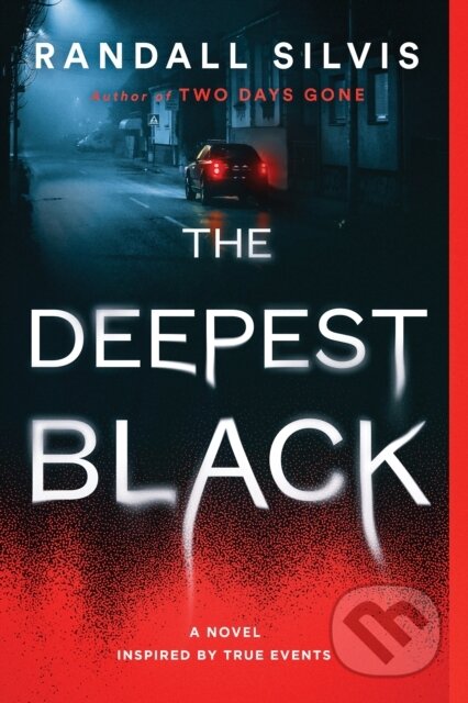 The Deepest Black (A Novel)