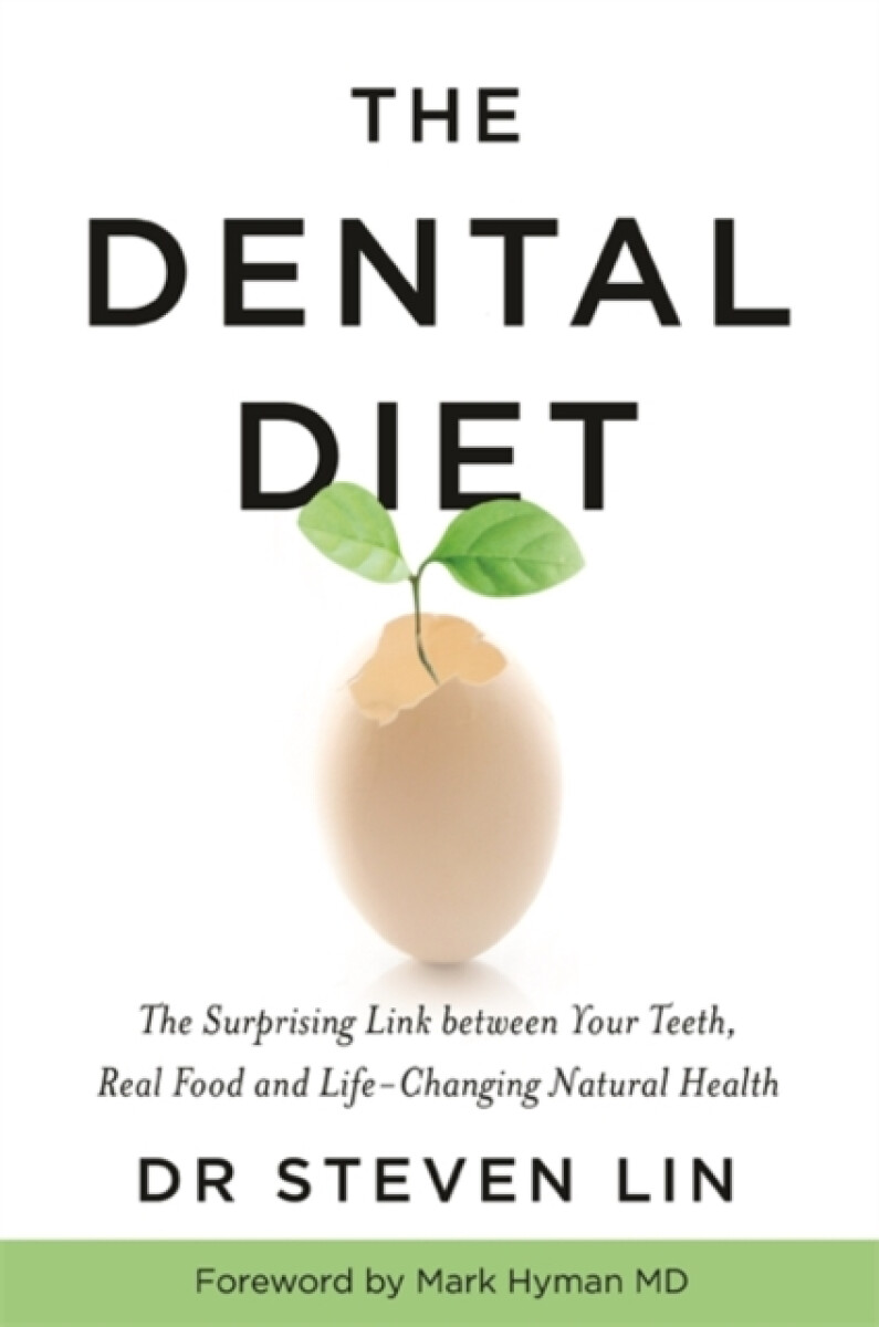 The Dental Diet