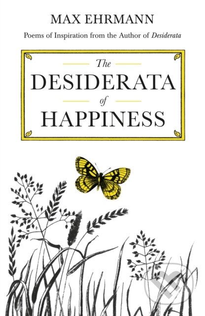 The Desiderata of Happiness