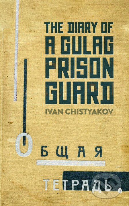 The Diary of a Gulag Prison Guard