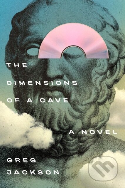 The Dimensions of a Cave (A Novel)