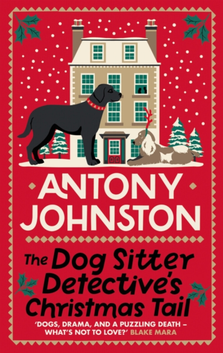 The Dog Sitter Detective's Christmas Tail